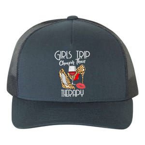 Girls Funny Trip Cheaper Than A Therapy Wine Party Great Gift Yupoong Adult 5-Panel Trucker Hat