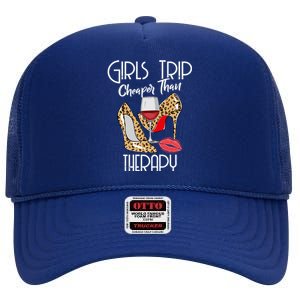 Girls Funny Trip Cheaper Than A Therapy Wine Party Great Gift High Crown Mesh Back Trucker Hat