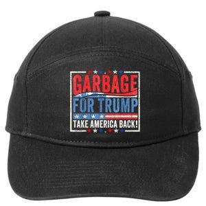 Garbage For Trump Proud To Be Garbage Presidential Election Gift 7-Panel Snapback Hat