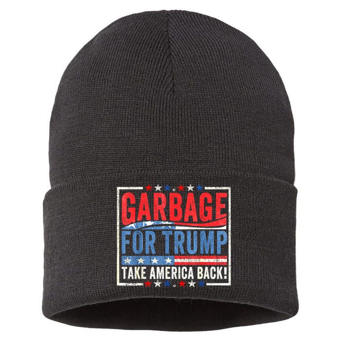 Garbage For Trump Proud To Be Garbage Presidential Election Gift Sustainable Knit Beanie