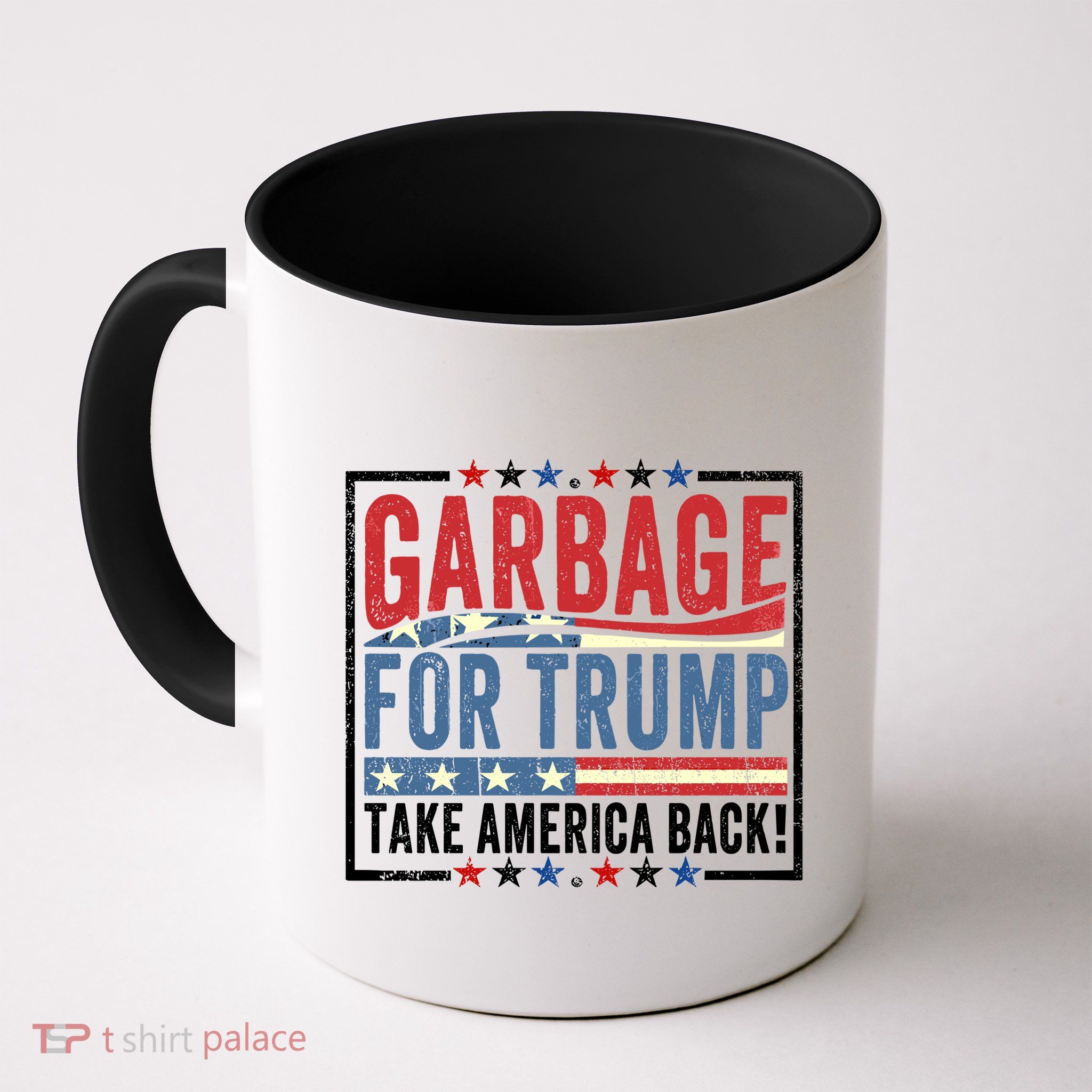 Garbage For Trump Take America Back Mug