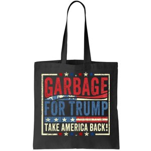 Garbage For Trump Take America Back Tote Bag