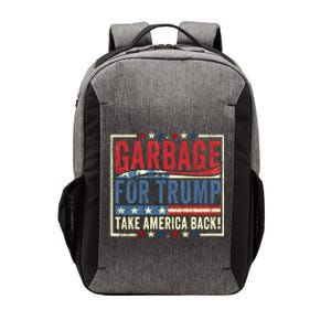 Garbage For Trump Take America Back Vector Backpack