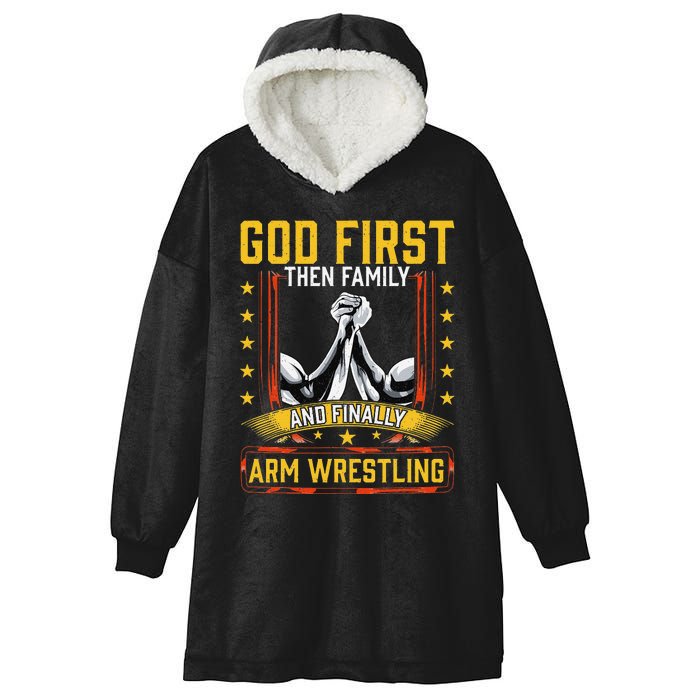 God First Then Family And Finally Arm Wrestling  Arm Muscle  Hooded Wearable Blanket