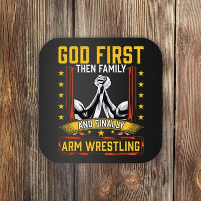 God First Then Family And Finally Arm Wrestling  Arm Muscle  Coaster