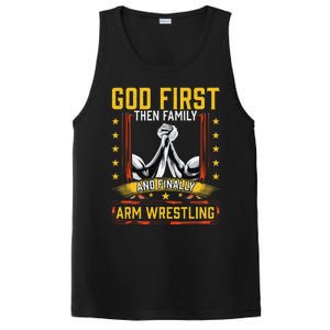 God First Then Family And Finally Arm Wrestling  Arm Muscle  PosiCharge Competitor Tank