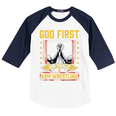 God First Then Family And Finally Arm Wrestling  Arm Muscle  Baseball Sleeve Shirt