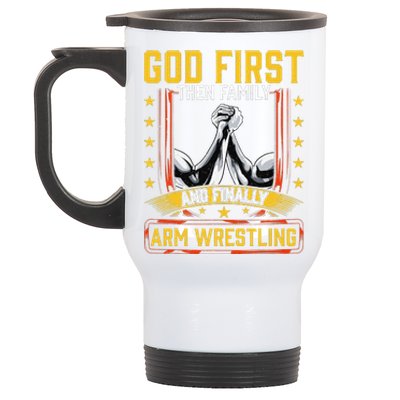 God First Then Family And Finally Arm Wrestling  Arm Muscle  Stainless Steel Travel Mug