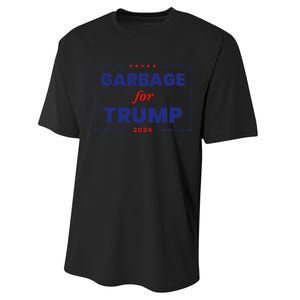 Garbage For Trump 2024 Funny Trump Supporter Gift Performance Sprint T-Shirt