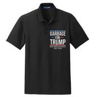 Garbage For Trump Make American Garbage Great Again Gift Dry Zone Grid Polo