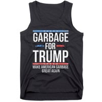 Garbage For Trump Make American Garbage Great Again Gift Tank Top