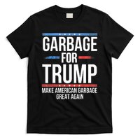 Garbage For Trump Make American Garbage Great Again T-Shirt