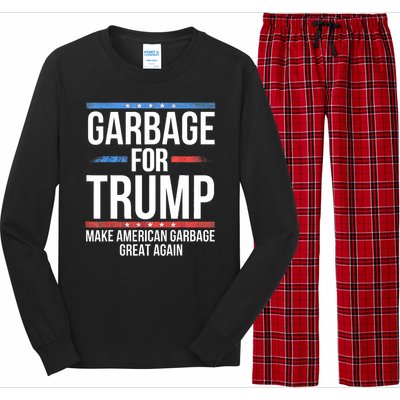 Garbage For Trump Make American Garbage Great Again Long Sleeve Pajama Set