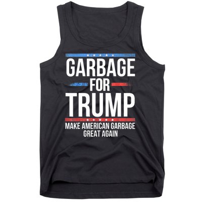 Garbage For Trump Make American Garbage Great Again Tank Top