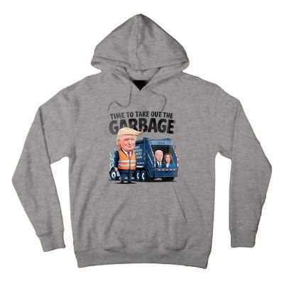 Garbage For Trump 2024 Funny Time To Take Out Garbage Biden Tall Hoodie