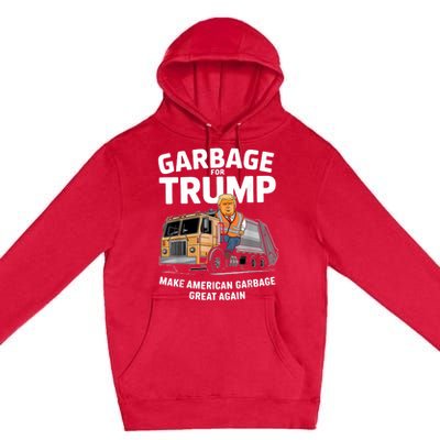 Garbage For Trump Premium Pullover Hoodie