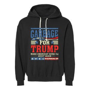 Garbage For Trump Make American Garbage Great Again Garment-Dyed Fleece Hoodie