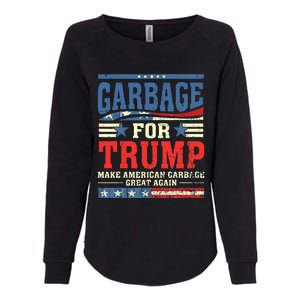 Garbage For Trump Make American Garbage Great Again Womens California Wash Sweatshirt