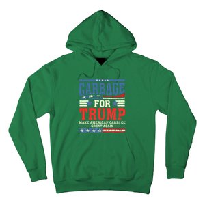 Garbage For Trump Make American Garbage Great Again Hoodie