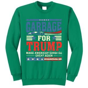 Garbage For Trump Make American Garbage Great Again Sweatshirt