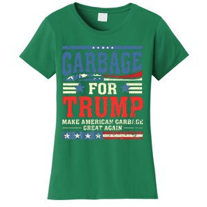 Garbage For Trump Make American Garbage Great Again Women's T-Shirt