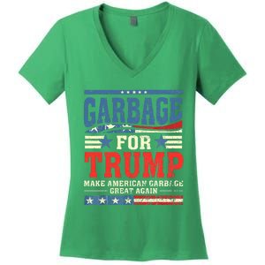 Garbage For Trump Make American Garbage Great Again Women's V-Neck T-Shirt