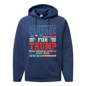 Garbage For Trump Make American Garbage Great Again Performance Fleece Hoodie