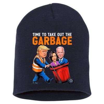 Garbage For Trump 2024 Funny Time To Take Out Garbage Biden Short Acrylic Beanie