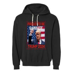 Garbage For Trump Make American Garbage Great Again Garment-Dyed Fleece Hoodie