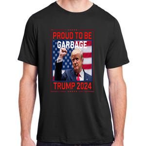 Garbage For Trump Make American Garbage Great Again Adult ChromaSoft Performance T-Shirt