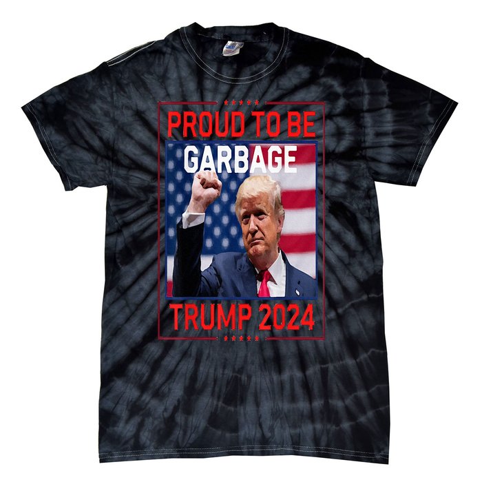 Garbage For Trump Make American Garbage Great Again Tie-Dye T-Shirt