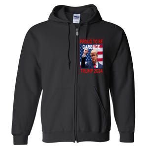 Garbage For Trump Make American Garbage Great Again Full Zip Hoodie