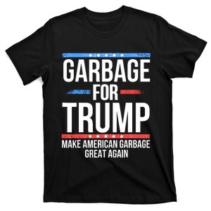 Garbage For Trump T-Shirt