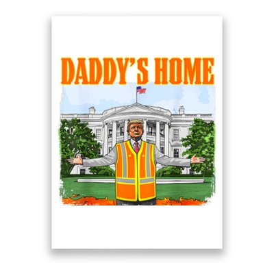 Garbage For Trump Funny DaddyS Home Trump 2024 Poster