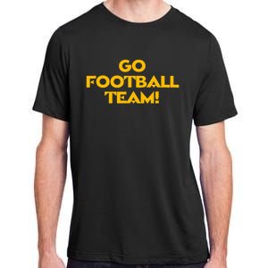 Go Football Team T Funny Football W.A.S.H.I.N.G.T.O.N F.O.O.T.B.A.L.L Adult ChromaSoft Performance T-Shirt