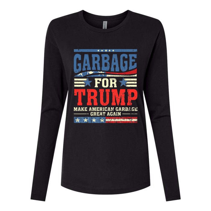 Garbage For Trump Make American Garbage Great Again Womens Cotton Relaxed Long Sleeve T-Shirt