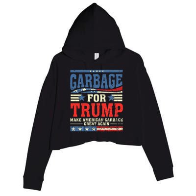 Garbage For Trump Make American Garbage Great Again Crop Fleece Hoodie