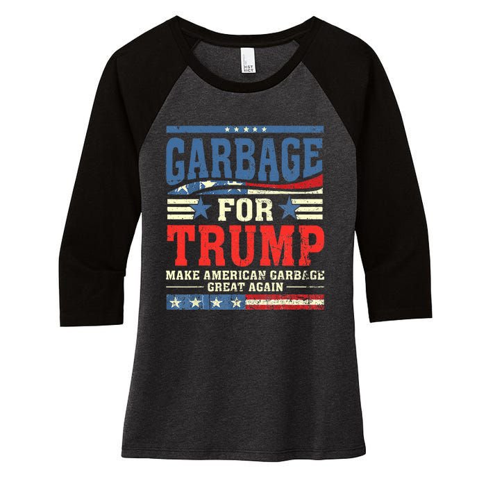 Garbage For Trump Make American Garbage Great Again Women's Tri-Blend 3/4-Sleeve Raglan Shirt