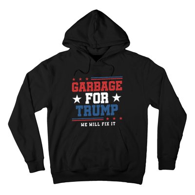 Garbage For Trump Hoodie