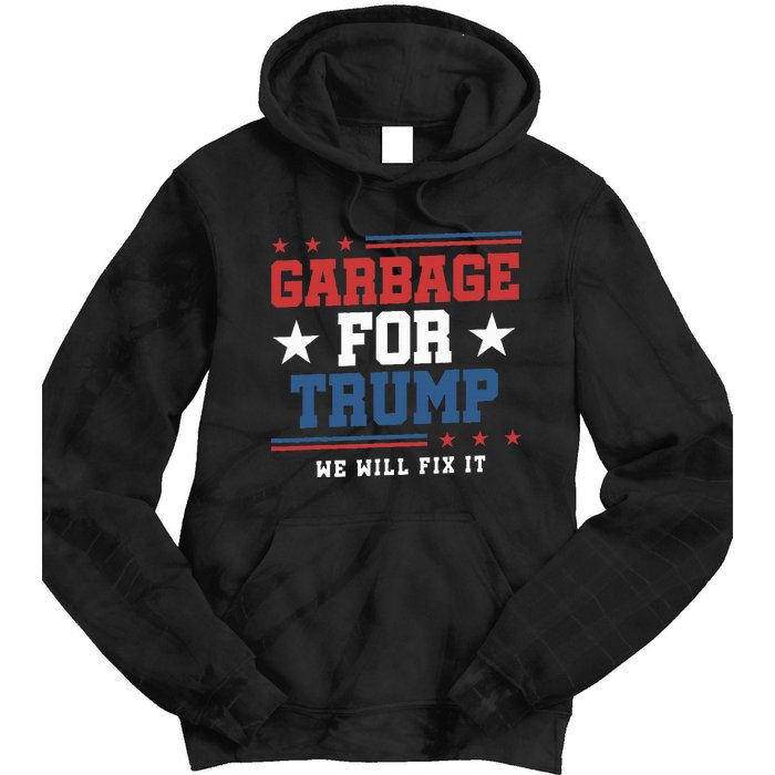 Garbage For Trump Tie Dye Hoodie