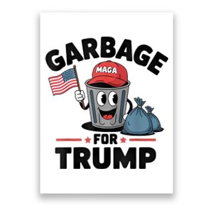 Garbage For Trump Proud Maga Garbage Trump Supporter Poster