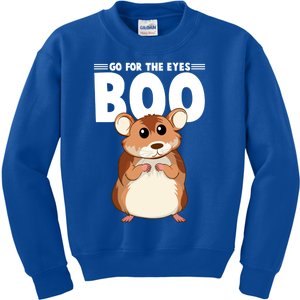 Go For The Eyes Boo Hamster Guinea Pig Funny Gift Hamster Great Gift Kids Sweatshirt