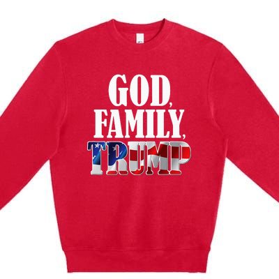 God Family Trump Christian Supporter Voter Gift America Flag Premium Crewneck Sweatshirt