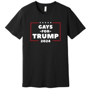 Gays For Trump Premium T-Shirt