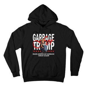 Garbage For Trump 2024 Make American Garbage Great Again Hoodie