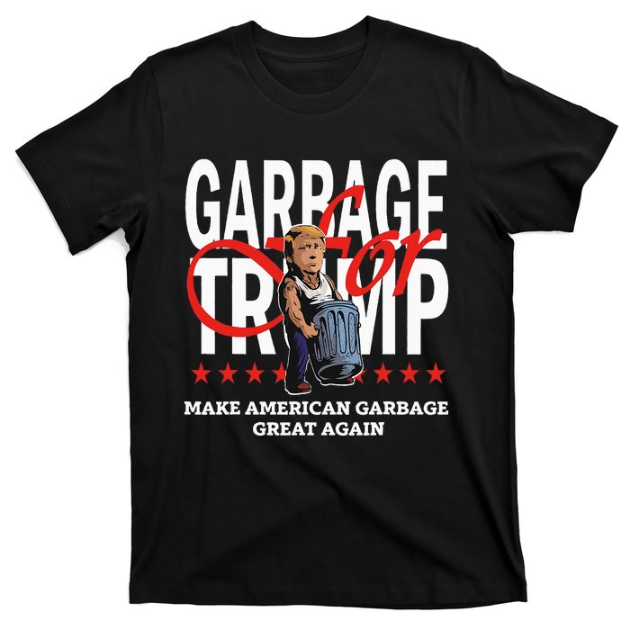 Garbage For Trump 2024 Make American Garbage Great Again T-Shirt