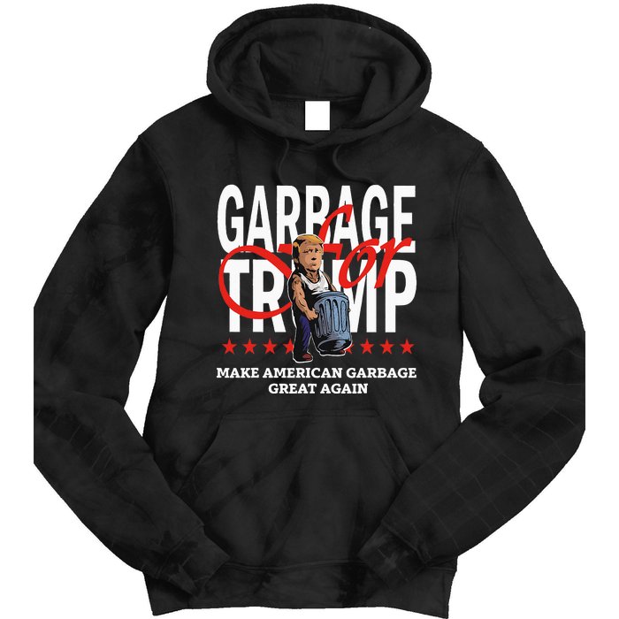 Garbage For Trump 2024 Make American Garbage Great Again Tie Dye Hoodie