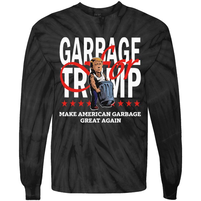 Garbage For Trump 2024 Make American Garbage Great Again Tie-Dye Long Sleeve Shirt