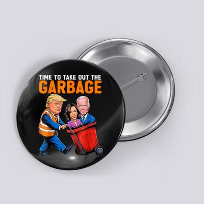 Garbage For Trump 2024 Funny Time To Take Out Garbage Biden Button