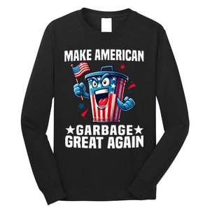 Garbage For Trump 2024 Make American Garbage Great Again Long Sleeve Shirt